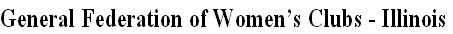 General Federation of Women’s Clubs - Illinois